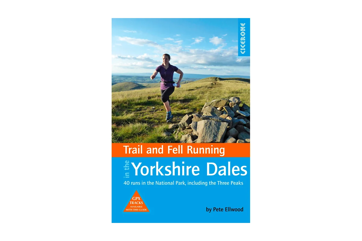Trail and Fell Running in the Yorkshire Dales – Cicerone