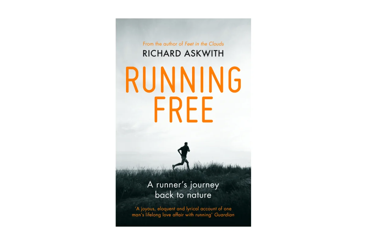 Running Free – Richard Askwith